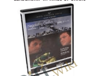 Negotiating Conflict: Leadership in Times of Crisis - Anthony Robbins