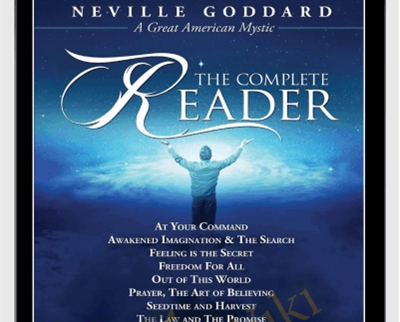 The Complete Reader - Neville Goddard
