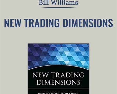 New Trading Dimensions - Bill Williams