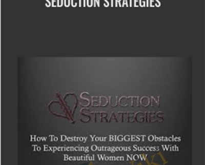 Seduction Strategies - Nick Rogue