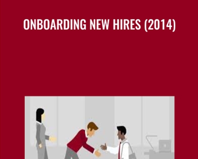 Onboarding New Hires (2014) - Todd Dewett