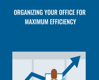 Organizing Your Office for Maximum Efficiency - Suzanra Kaye