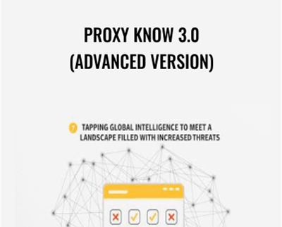 PROXY KNOW 3.0 (Advanced Version) - proxyknow.com