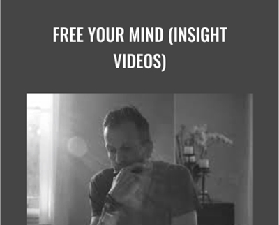 Free Your Mind (Insight Videos) - Peter Crone