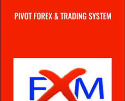 Pivot Forex & Trading System - Peter Bain