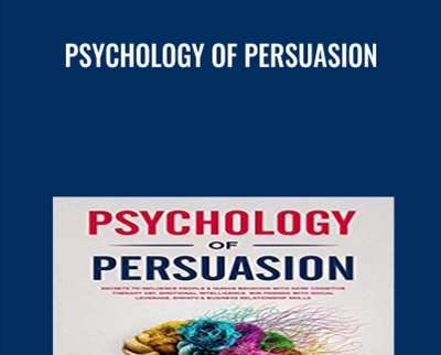 Psychology of Persuasion - Blake Code