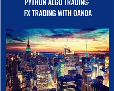 Python Algo Trading: FX Trading with Oanda - Anthony Ng