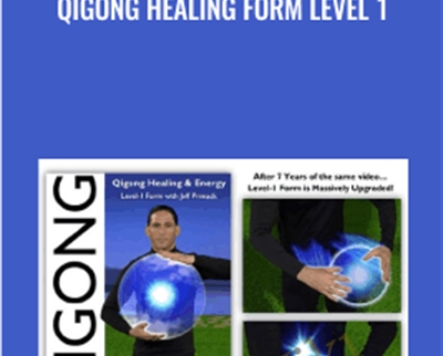 Qigong Healing Form Level 1 - Jeff Primack