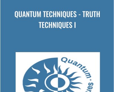 Quantum Techniques-Truth Techniques I - Savely Yurkovsky