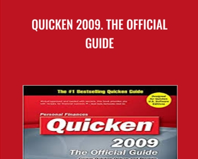 Quicken 2009. The Official Guide - Maria Langer