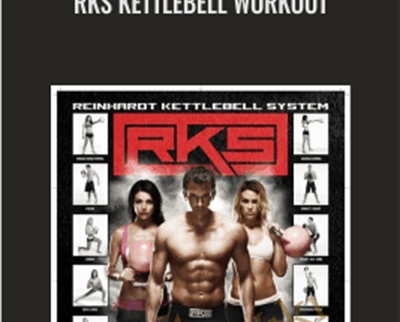 RKS Kettlebell Workout - Reinhardt Kettlebell System