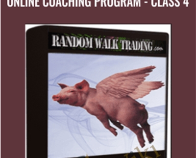 Online Coaching Program-Class 4 - Random Walk Trading