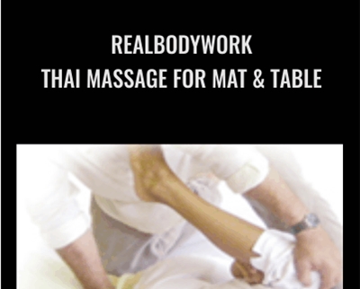 RealBodyWork-Thai Massage for Mat and Table - Chuck Duff
