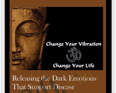 Releasing the Dark Emotions that Support Disease - Michael Davis Golzmane