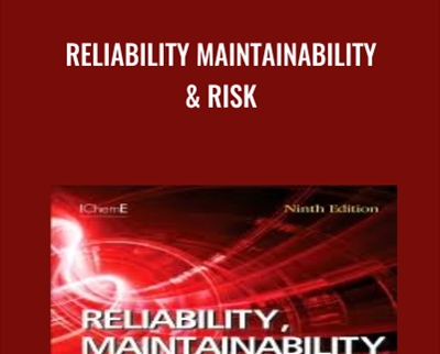 Reliability Maintainability and Risk - David J.Smith