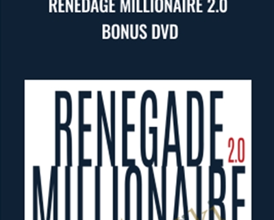 Renedage Millionaire 2.0 Bonus DVD - Dan Kennedy & John Carlton
