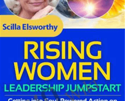 Rising Women Leadership Jumpstart - Scilla Elworthy