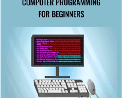 Computer Programming for Beginners - Robert Gioia