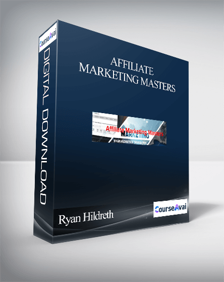 Ryan Hildreth and Tanner J. Fox - Affiliate Marketing Masters