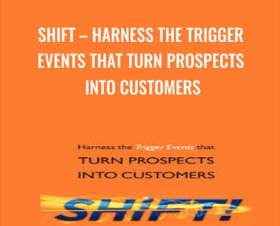 SHiFT-Harness the Trigger Events that Turn Prospects into Customers - Craig Elia