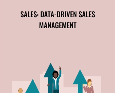 Sales: Data-Driven Sales Management - Noah Fleming