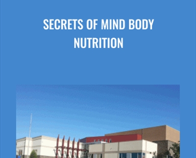 Secrets of Mind Body Nutrition - Marc David