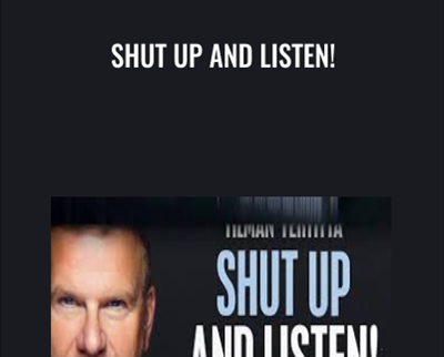 Shut Up and Listen! - Tillman Fertitta