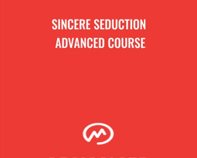 Sincere Seduction Advanced Course - Damien