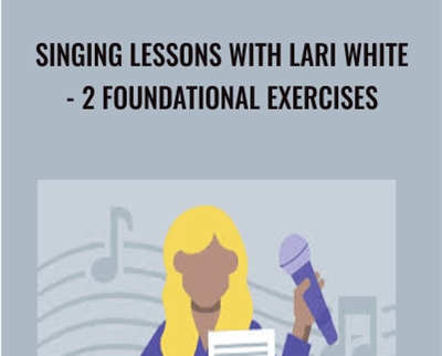 Singing Lessons with Lari White- 2 Foundational Exercises - Lari White