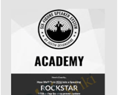 Six Figure Speaker Academy - Justin Devonshire