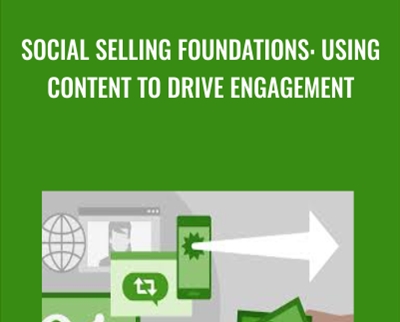 Social Selling Foundations: Using Content to Drive Engagement - Donna Alexander