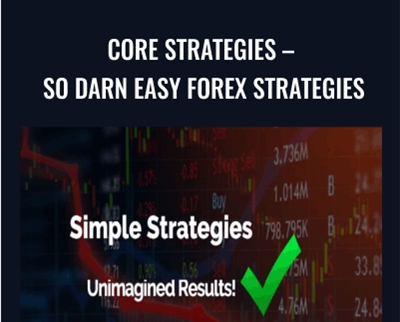 Core Strategies-So Darn Easy Forex Strategies - Sodarneasyforex