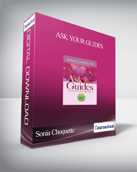 Sonia Choquette - Ask Your Guides