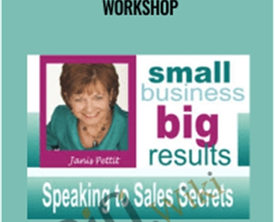 Speaking to Sales Secrets Workshop - Janis Pettit