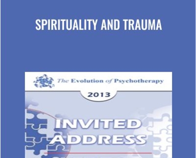 Spirituality and Trauma - Peter Levine