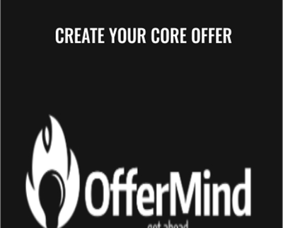 Create Your Core Offer - Stephen Larsen