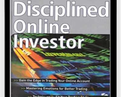 The Discpilined Online Investor - Steve Handlin