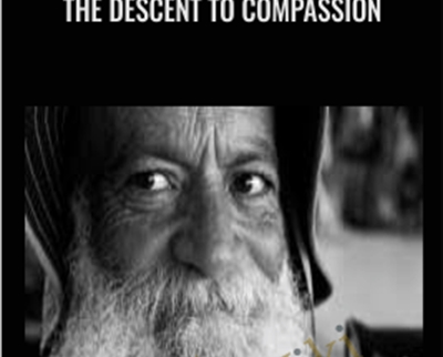 The Descent To Compassion - Steve Wright