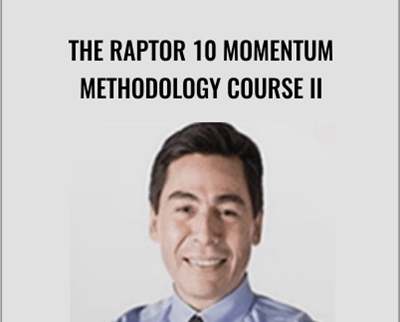 The Raptor 10 Momentum Methodology Course II - Steven Primo