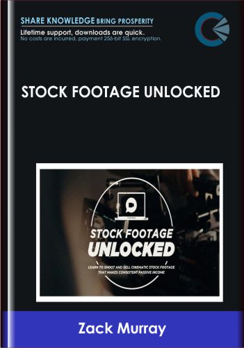 Stock Footage Unlocked - Zack Murray
