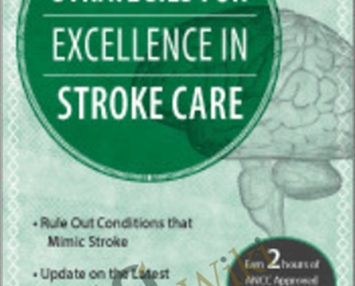Strategies for Excellence in Stroke Care - Cedric McKoy