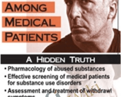 Substance Abuse Among Medical Patients: A Hidden Truth - JeanAnne Johnson Talbert