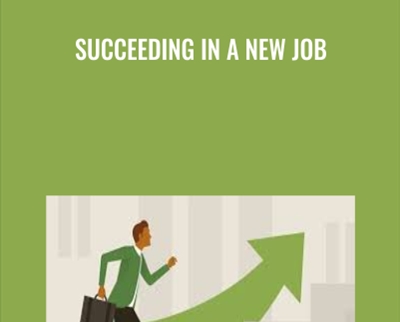 Succeeding in a New Job - Chaz Austin