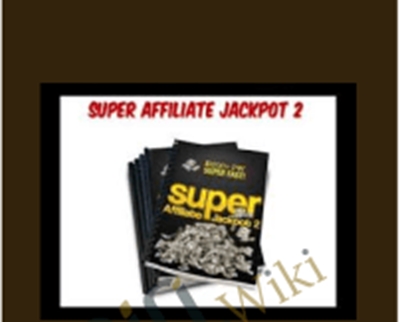 Super Affiliate Jackpot 2 - David Kirby