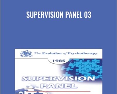 Supervision Panel 03 - Bruno Bettelheim