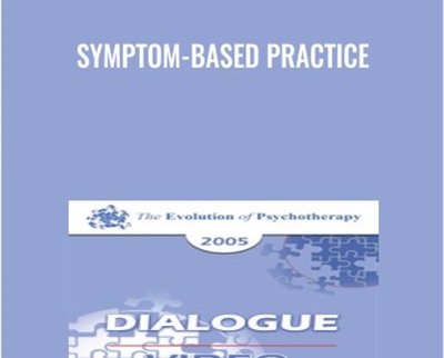 Symptom-Based Practice - Erving Polster and Francine Shapiro