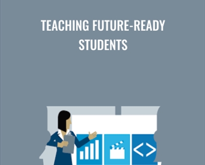 Teaching Future-Ready Students - Kevin Brookhouser