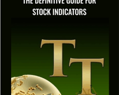 The Definitive Guide for Stock Indicators - TechniTrader