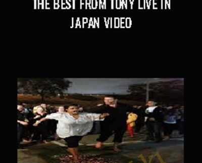 The Best From Tony Live in Janpan Video - Anthony Robbins