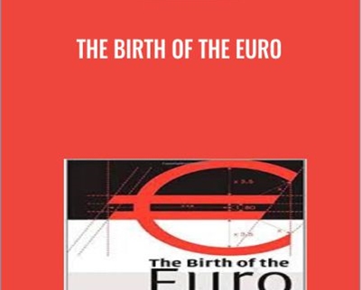 The Birth of the Euro - Otmar Issing